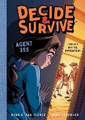 Cover: Decide & Survive: Agent 355 - Milk & Cookies