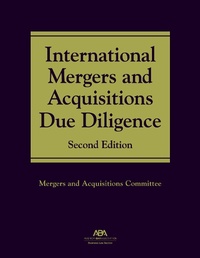 Abbildung von: International M&A Due Diligence, Second - American Bar Association