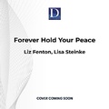 Cover: Forever Hold Your Peace - Dreamscape Media