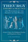 Cover: Theurgy: Theory and Practice - Inner Traditions Bear and Company