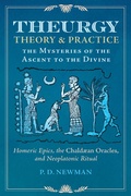 Cover: Theurgy: Theory and Practice - Inner Traditions Bear and Company