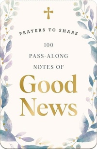 Enlarge image Cover: 100 Pass-Along Notes of Good News - Dayspring Publishing