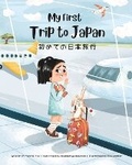 Cover: My First Trip to Japan - Upfly Books