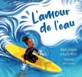 Cover: L' Amour de l'Eau - Plumleaf Press Inc.