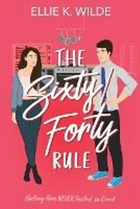 Enlarge image Cover: The Sixty/Forty Rule - Ellie K. Wilde