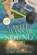 Cover: The Castle on Wassaw Sound (The Saints of Savannah Series) - Old Fort Press