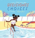 Cover: Decisiones/Choices (Bilingual Mini-Library Edition) - Child's Play (International) Ltd