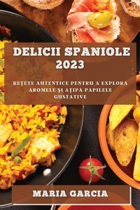 Abbildung von: Delicii spaniole 2023 - Maria Garcia