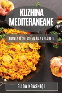 Abbildung von: Kuzhina Mediteraneane - Elida Krasniqi