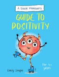 Cover: A Little Monster's Guide to Positivity - Vie