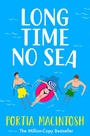 Cover: Long Time No Sea - Boldwood Books Ltd
