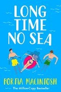 Cover: Long Time No Sea - Boldwood Books Ltd