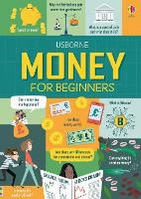 Enlarge image Cover: Money for Beginners - Usborne Publishing Ltd