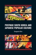 Cover: Postwar South Korea and Japanese Popular Culture - Trans Pacific Press