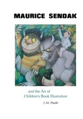 Cover: Maurice Sendak and the Art of Children's Book Illustration - Crescent Moon Publishing