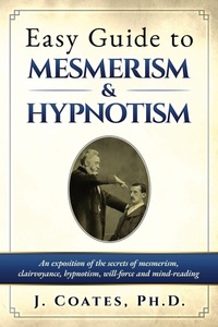 Enlarge image Cover: Easy Guide to Mesmerism and Hypnotism - Soul Care Publishing