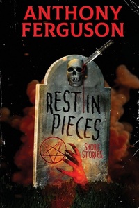 Enlarge image Cover: Rest in Pieces - IFWG Publishing Australia