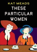 Cover: These Particular Women - Sagging Meniscus