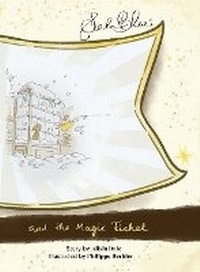Enlarge image Cover: Sela Blue and the Magic Ticket - Huckleberry Sweet Pie Publishing Limited