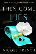 Cover: Then Come Lies - Raglan Publishing