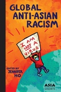 Cover: Global Anti-Asian Racism - Association for Asian Studies