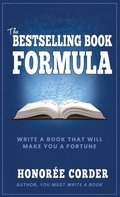 Cover: The Bestselling Book Formula - Honoree Enterprises Publishing, LLC