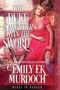 Cover: The Duke is Mightier than the Sword - Dragonblade Publishing, Inc.