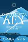 Cover: The Thirteenth Key - Stella Charta Press, LLC