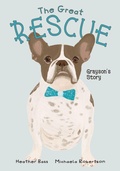 Cover: The Great Rescue - Grayson's Story - Red Ribbit Reads LLC