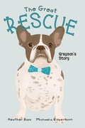 Cover: The Great Rescue - Grayson's Story - Red Ribbit Reads LLC