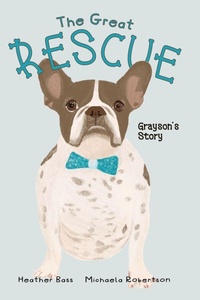 Enlarge image Cover: The Great Rescue - Grayson's Story - Red Ribbit Reads LLC