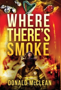 Enlarge image Cover: Where There's Smoke - Donald McClean