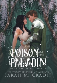 Enlarge image Cover: The Poison and the Paladin - Sarah M. Cradit