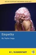 Cover: Empathy (Sci-Fi Fantasy Readers for ELT, #3) - Alphabet Publishing