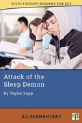Cover: Attack of the Sleep Demon (Sci-Fi Fantasy Readers for ELT, #8) - Alphabet Publishing
