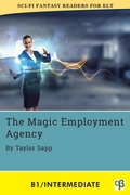 Cover: The Magic Employment Agency (Sci-Fi Fantasy Readers for ELT, #6) - Alphabet Publishing