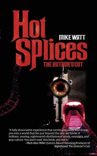 Enlarge image Cover: Hot Splices - Encyclopocalypse Publications