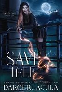 Enlarge image Cover: Save A Life, Tell A Lie - Gobble Ink, LLC