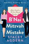 Cover: B'Nai Mitzvah Mistake - Tule Publishing Group, LLC