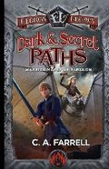 Cover: Dark and Secret Paths - Eldros Legacy LLC