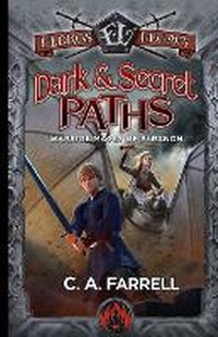 Enlarge image Cover: Dark and Secret Paths - Eldros Legacy LLC