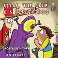 Cover: Silas, The Grue and a Didgeridoo - Mad Stork Publishing, LLC