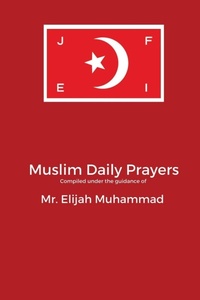 Enlarge image Cover: Muslim Daily Prayers - Wahida Clark Presents Publishing, LLC
