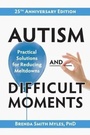 Cover: Autism and Difficult Moments - Future Horizons Incorporated