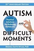 Cover: Autism and Difficult Moments - Future Horizons Incorporated