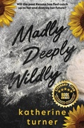 Cover: Madly Deeply Wildly - Josha Publishing
