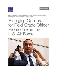 Enlarge image Cover: Emerging Options for Field-Grade Officer Promotions in the U.S. Air Force - RAND Corporation