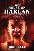 Cover: The House on Harlan - DarkLit Press