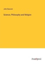 Cover: Science, Philosophy and Religion - Anatiposi Verlag