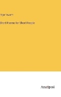 Cover: Short Poems for Short People - Anatiposi Verlag